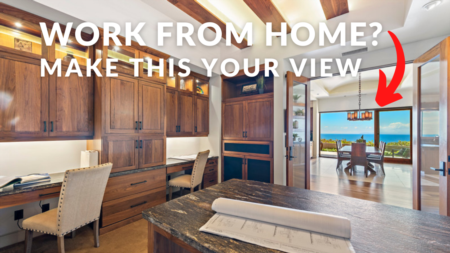 Working From Home? Find Your Ocean-View Office | Remote Work and Its Impact on Real Estate