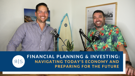 Financial Planning & Investing: Navigating Today's Economy and Preparing for the Future