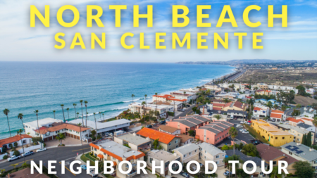 Tour Homes in North Beach, San Clemente | Best Neighborhoods in San Clemente, California