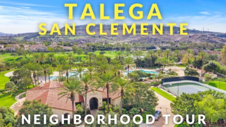 Tour Homes in Talega, San Clemente | Best Neighborhoods in San Clemente, California