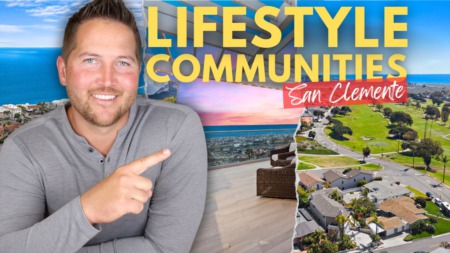 Communities by Lifestyle in San Clemente, Ca | Living in San Clemente, Ca