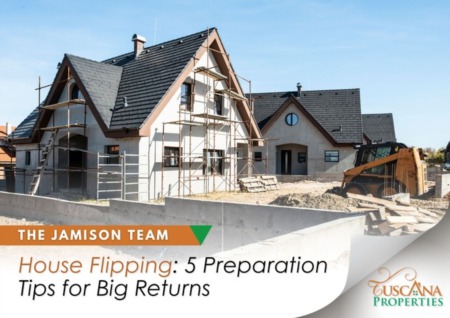 House Flipping: 5 Preparation Tips for Big Returns