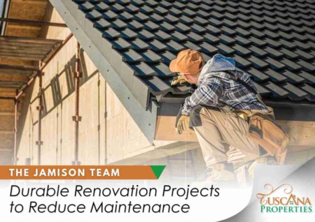 Durable Renovation Projects to Reduce Maintenance