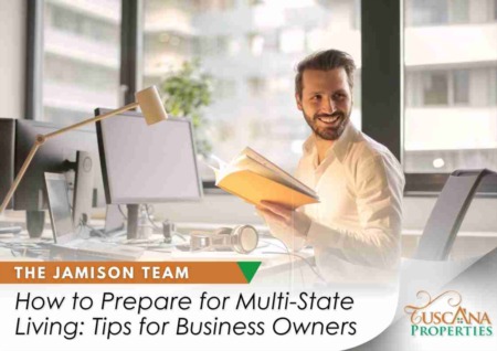 How to Prepare for Multi-State Living: Tips for Business Owners