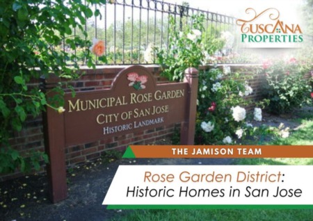 Rose Garden District: Historic Homes in San Jose