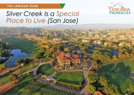 Silver Creek Is a Special Place to Live (San Jose)