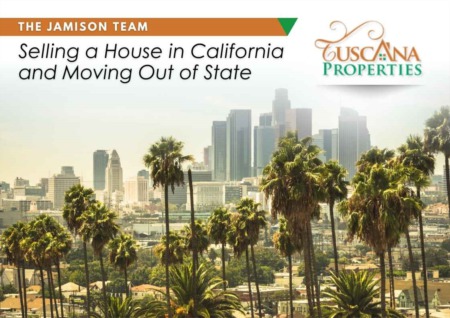 Selling a House in California and Moving Out of State