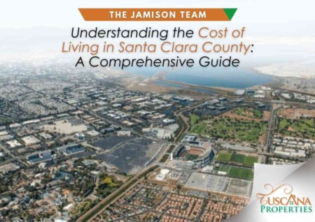 Understanding the Cost of Living in Santa Clara County: A Comprehensive Guide