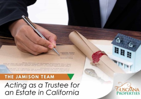 Acting as a Trustee for an Estate in California
