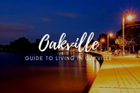 Oakville, Ontario: The Ultimate Guide to Living in or Moving to Oakville