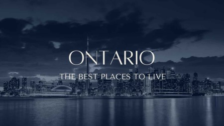 The 10 Best Places to Live in Ontario (2022)