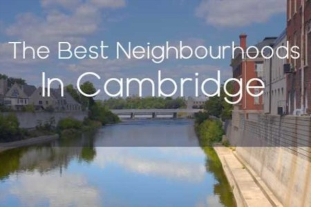 The Best Neighbourhoods in Cambridge, Ontario