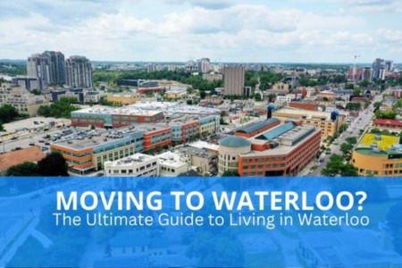 Moving to Waterloo? The Ultimate Guide to Living in Waterloo, Ontario