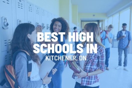The Best High Schools in Kitchener, Ontario