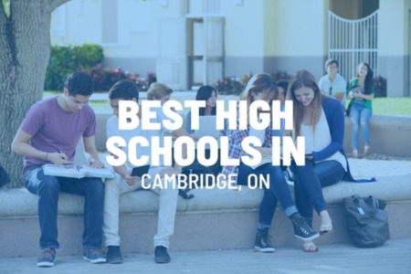 The Best High Schools in Cambridge, Ontario
