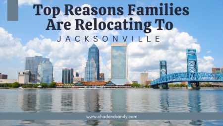 Top Reasons Families Are Relocating To Jacksonville