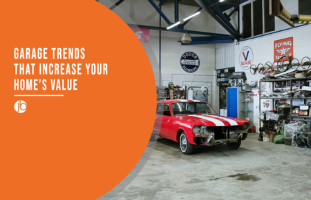 Garage Trends that Increase Your Home’s Value