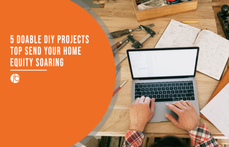 5 Doable DIY Projects Top Send Your Home Equity Soaring
