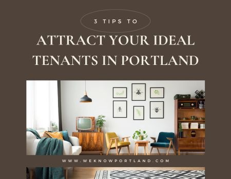 How to Attract the Best Tenants to Your Portland Income Property