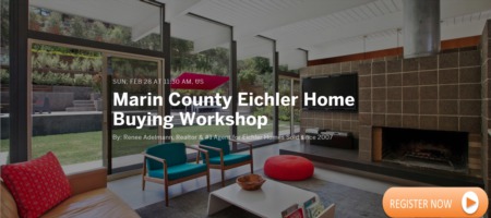 New Eichler Listings + Save The Date For Eichler Home Buying Workshop