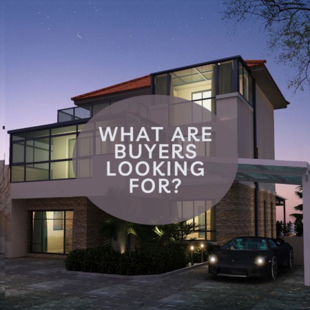 What Are Buyers Looking For?