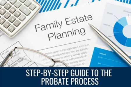Step-by-Step Guide to the Probate Process