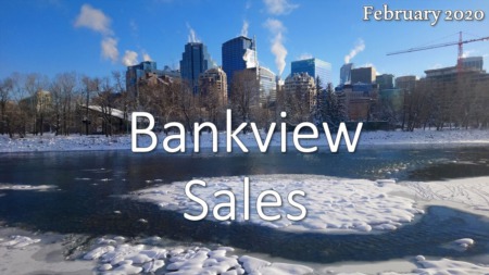 Bankview Housing Market Update February 2020