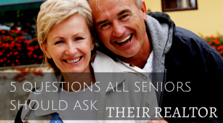 What All Seniors Should Ask Their Realtor®