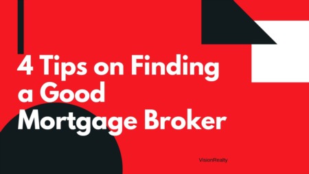 4 Tips on Finding a Good Mortgage Broker