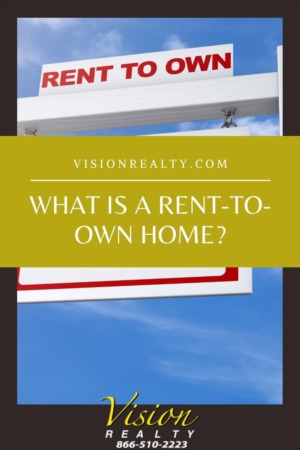 What is a Rent-to Own Home?