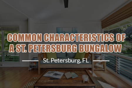 Common Characteristics of a St. Petersburg Bungalow 
