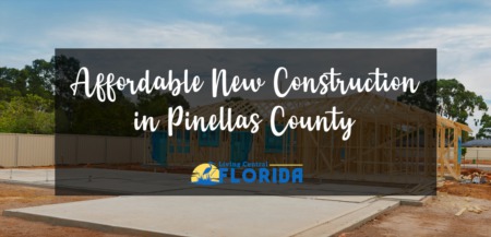 Affordable New Construction Communities in Pinellas County, FL