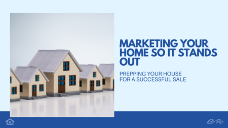 Marketing Your Home So It Stands Out