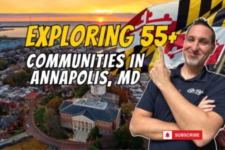 Making the Most of Retirement: Exploring 55+ Communities in Annapolis, MD