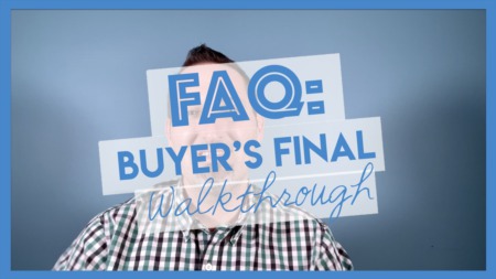 Buyer's Final Walkthrough