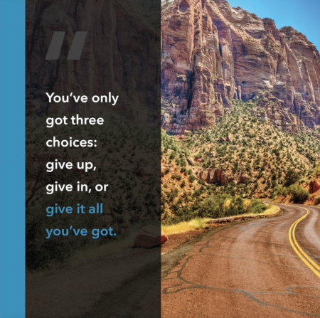 Weekly Inspiration: You've only got 3 choices...