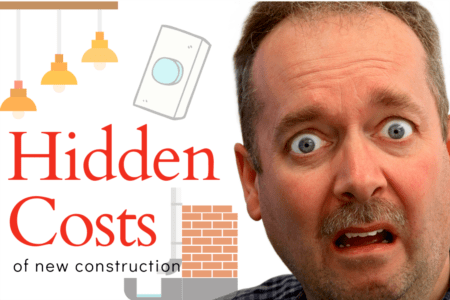 Hidden Costs Of New Construction