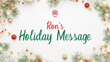 Ron's Market Update And Holiday Message