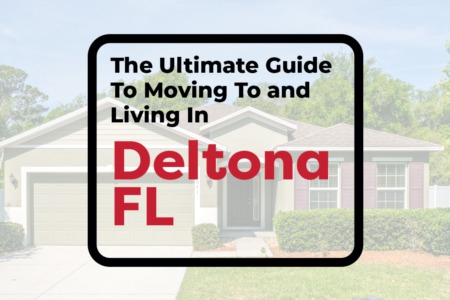 The Ultimate Guide To Living In And Moving To Deltona, FL