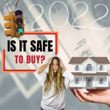 Is It Safe To Buy Real Estate In 2022?