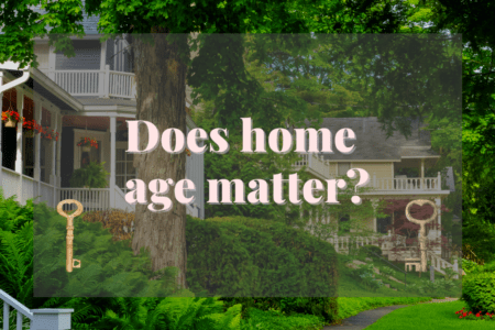 Does Home Age Matter?