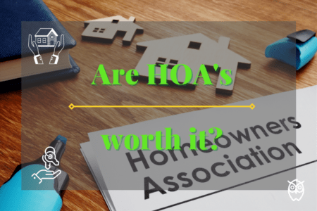 Are Homeowners Association's Worth It?