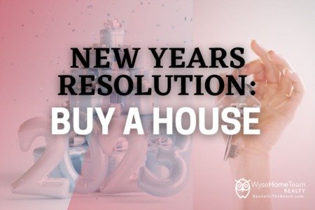 New Year's Resolution: Buy a House