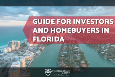 Guide for Investors and Homebuyers in Florida