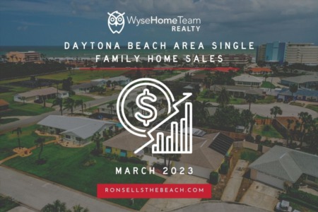Daytona Beach Area Single Family Home Sales For March 2023