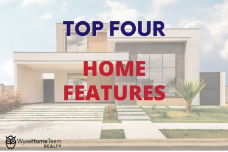 Top Four Home Features