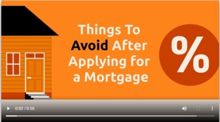 Things to Avoid After Applying for a Mortgage
