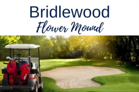 Bridlewood, A Premier Flower Mound Planned Community