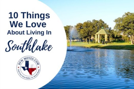10 Things We Love About Living in Southlake