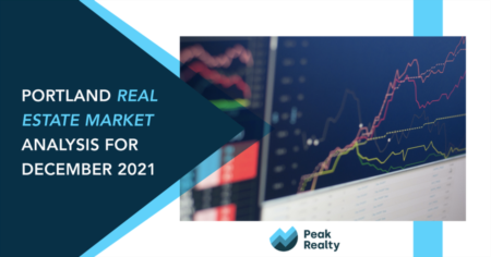 Portland Real Estate Market Analysis for December 2021